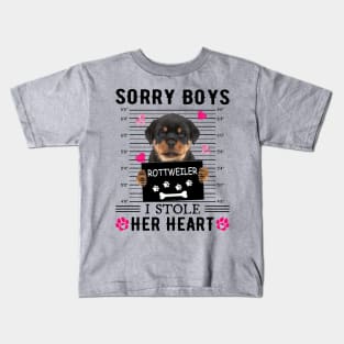 Rottweiler Sorry Boys I Stole Her Heart Happy Valentine's Day Kids T-Shirt